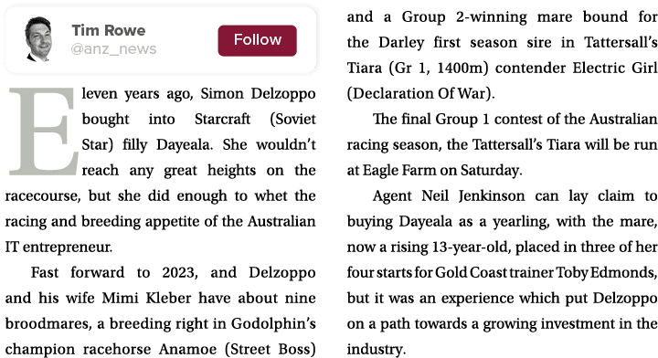 ￼ Eleven years ago, Simon Delzoppo bought into Starcraft (Soviet Star) filly Dayeala. She wouldn’t reach any great he...