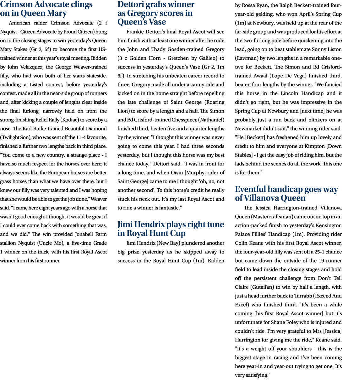 Crimson Advocate clings on in Queen Mary American raider Crimson Advocate (2 f Nyquist Citizen Advocate by Proud Citi...