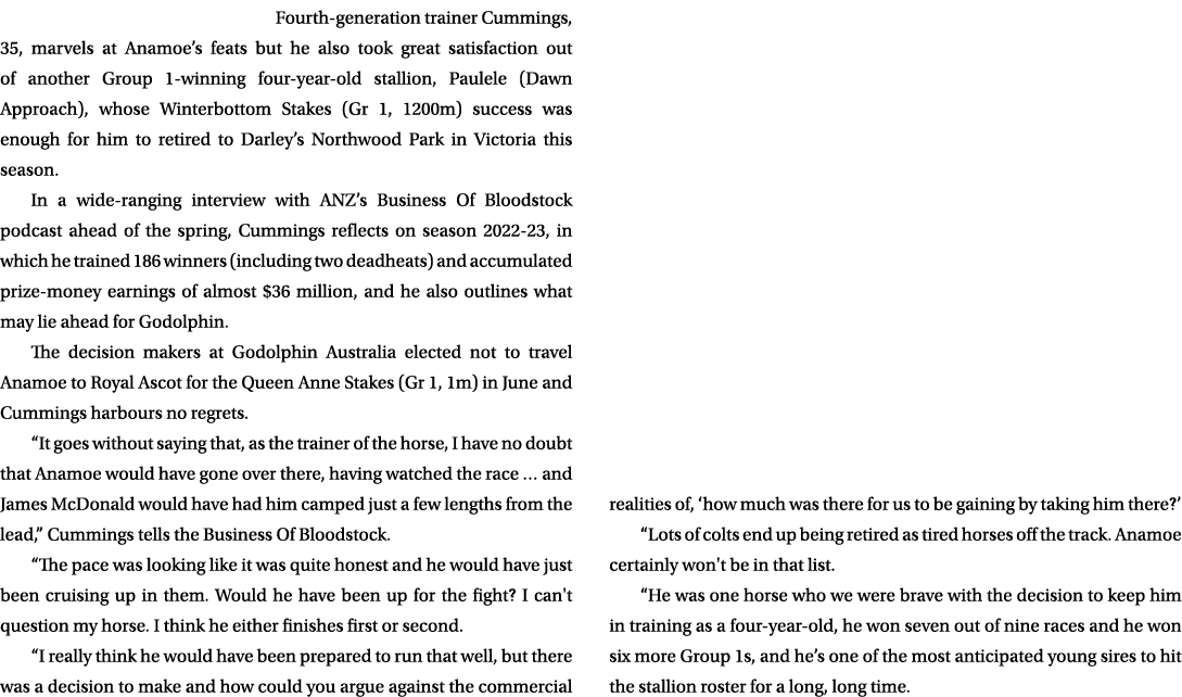 Fourth generation trainer Cummings, 35, marvels at Anamoe’s feats but he also took great satisfaction out of another ...