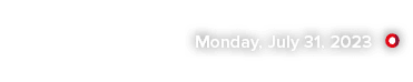  Monday, July 31, 2023 ￼