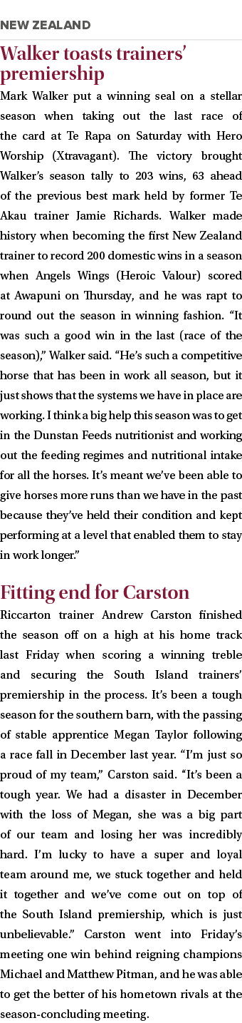 ￼ Walker toasts trainers’ premiership Mark Walker put a winning seal on a stellar season when taking out the last rac...