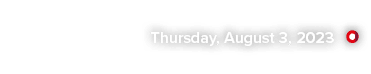  Thursday, August 3, 2023 ￼