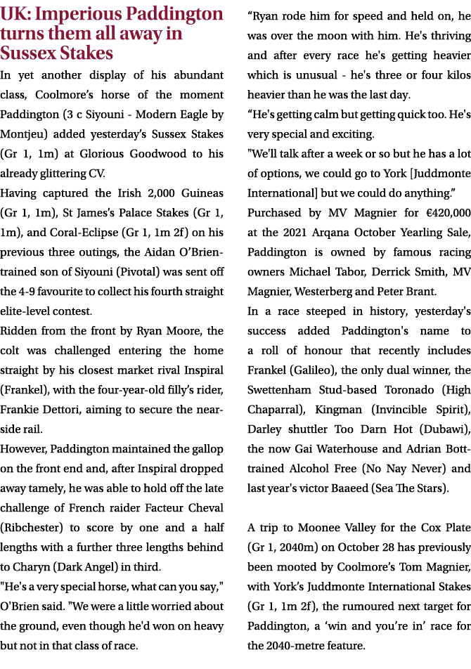 UK: Imperious Paddington turns them all away in Sussex Stakes In yet another display of his abundant class, Coolmore’...