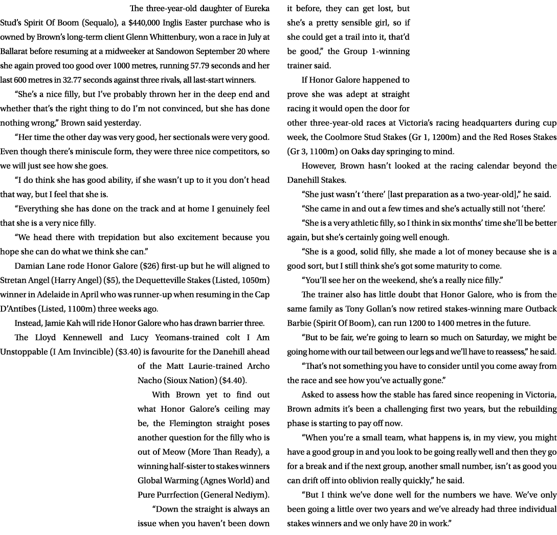 The three year old daughter of Eureka Stud’s Spirit Of Boom (Sequalo), a $440,000 Inglis Easter purchase who is owned...