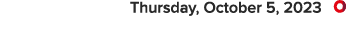  Thursday, October 5, 2023 ￼