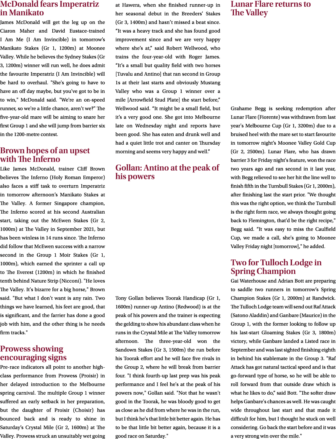 McDonald fears Imperatriz in Manikato James McDonald will get the leg up on the Ciaron Maher and David Eustace traine...