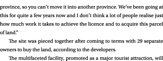 province, so you can’t move it into another province. We’ve been going at this for quite a few years now and I don’t ...