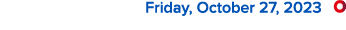  Friday, October 27, 2023 ￼