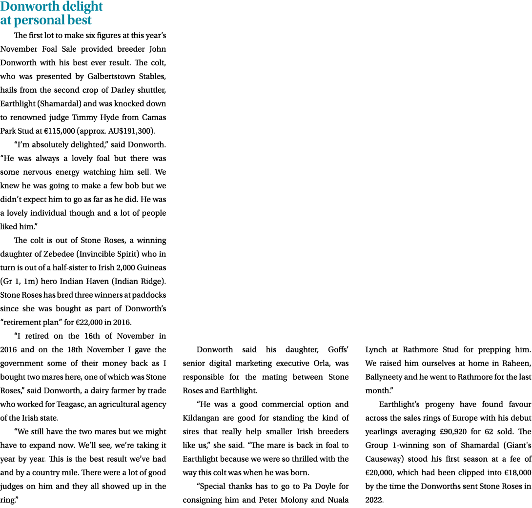 Donworth delight at personal best The first lot to make six figures at this year’s November Foal Sale provided breede...