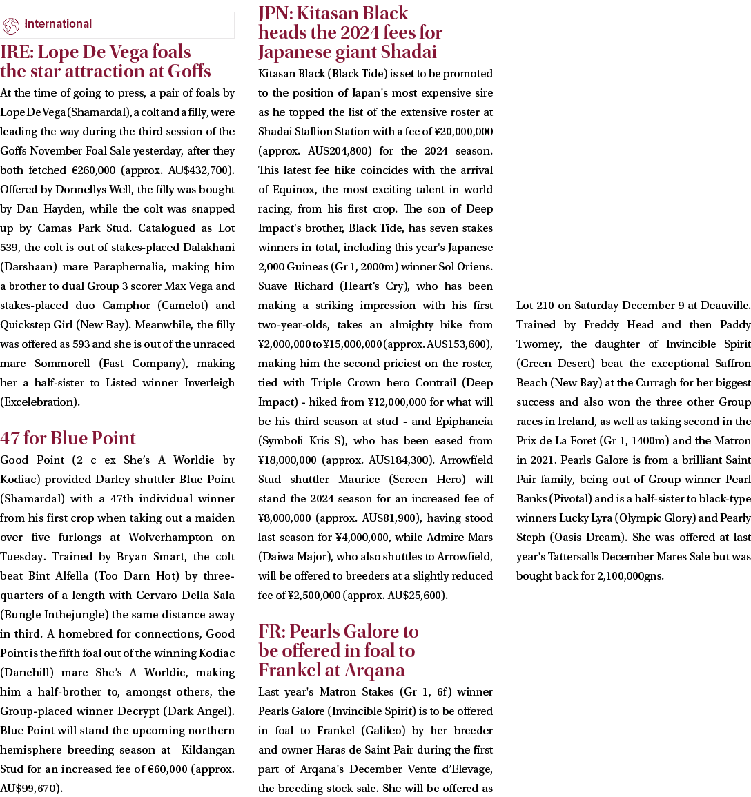 ￼ IRE: Lope De Vega foals the star attraction at Goffs At the time of going to press, a pair of foals by Lope De Vega...