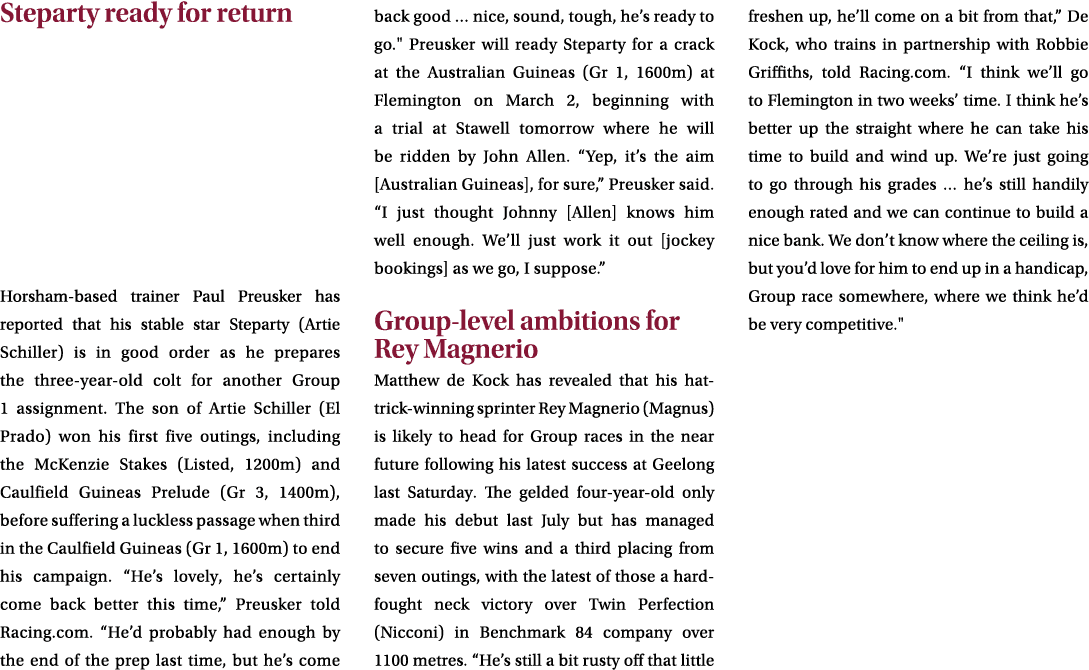 Steparty ready for return Horsham based trainer Paul Preusker has reported that his stable star Steparty (Artie Schil...