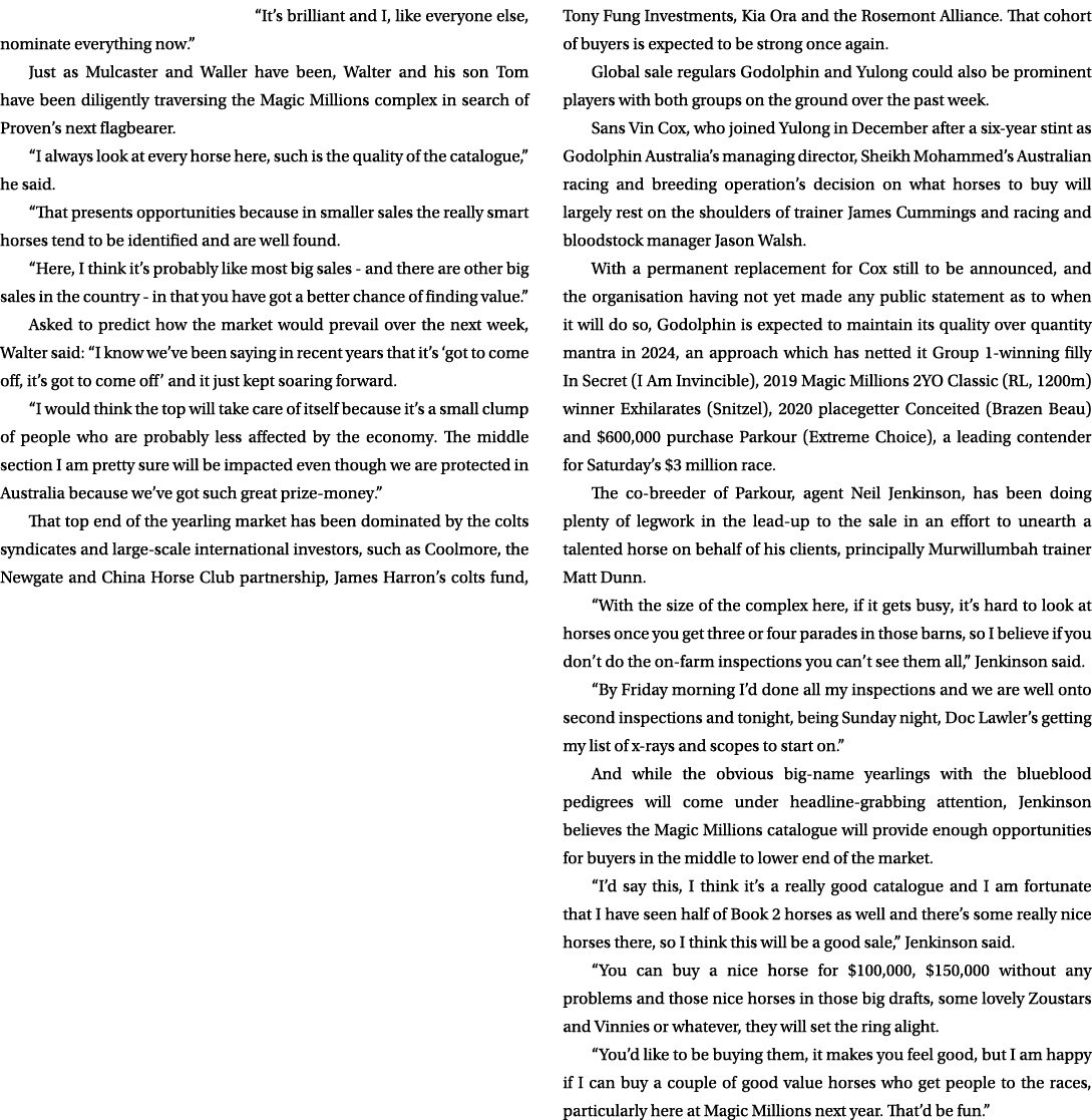 “It’s brilliant and I, like everyone else, nominate everything now.” Just as Mulcaster and Waller have been, Walter a...