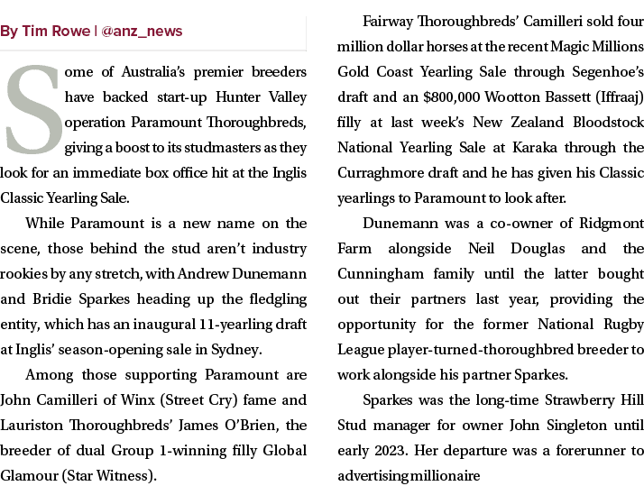 ￼ Some of Australia’s premier breeders have backed start up Hunter Valley operation Paramount Thoroughbreds, giving a...