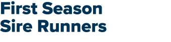 First Season Sire Runners