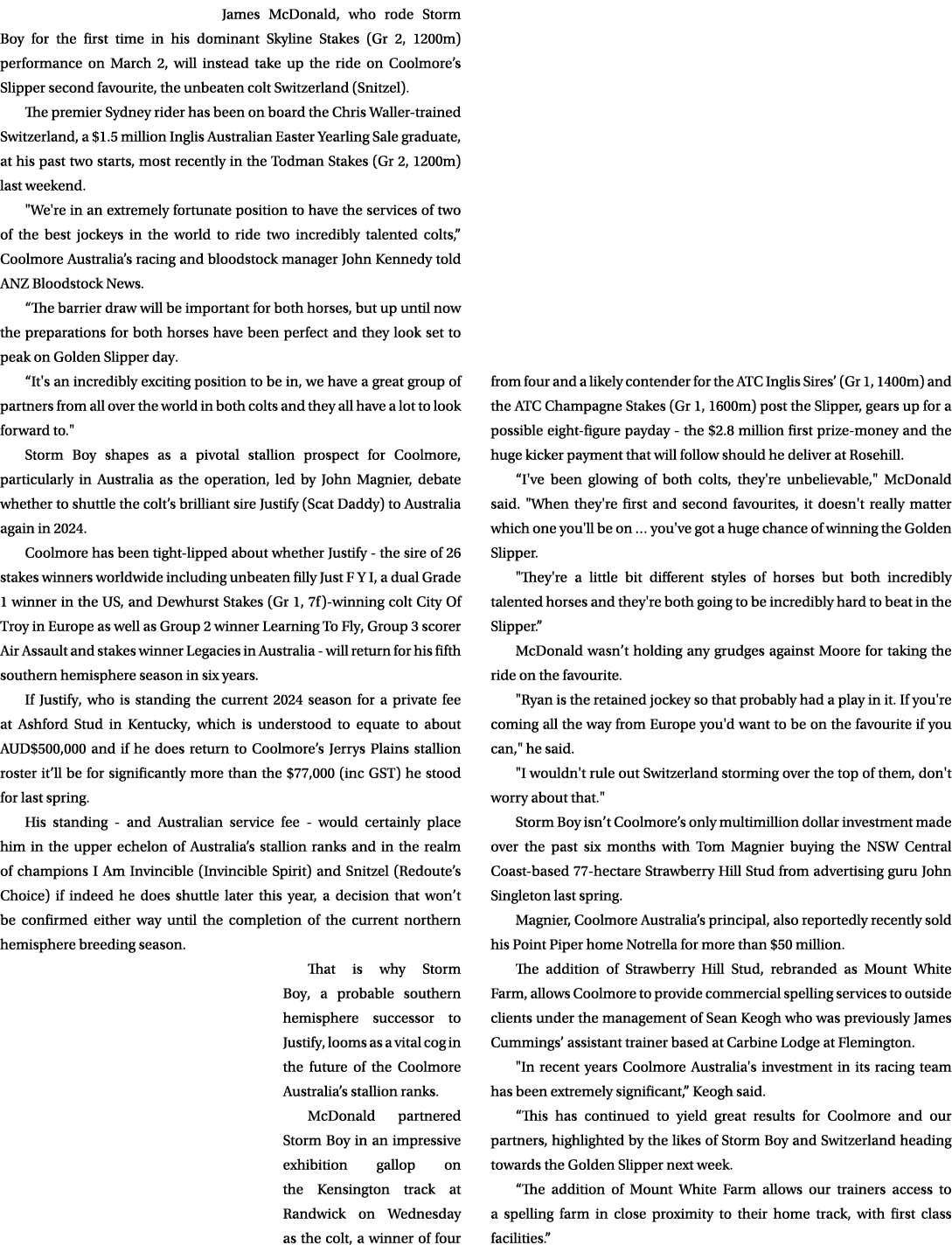 James McDonald, who rode Storm Boy for the first time in his dominant Skyline Stakes (Gr 2, 1200m) performance on Mar...