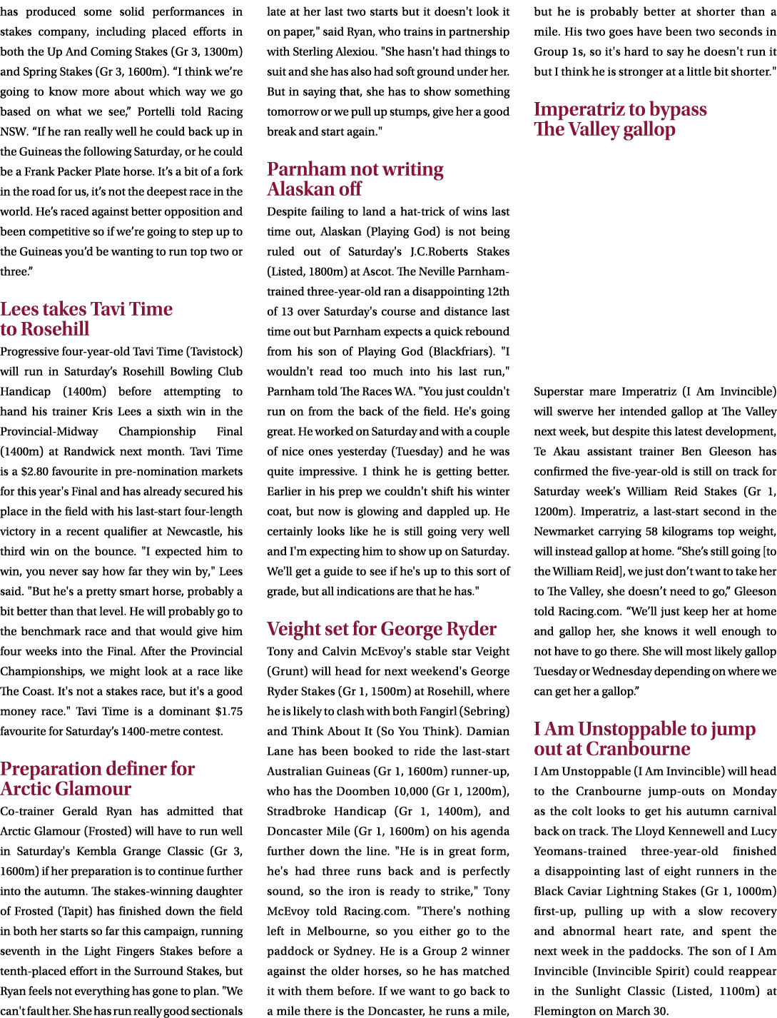 has produced some solid performances in stakes company, including placed efforts in both the Up And Coming Stakes (Gr...