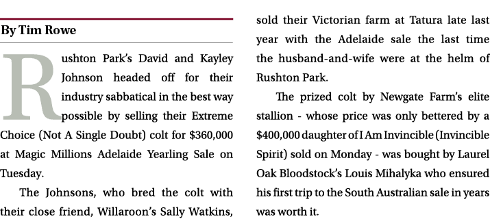 ￼ Rushton Park’s David and Kayley Johnson headed off for their industry sabbatical in the best way possible by sellin...