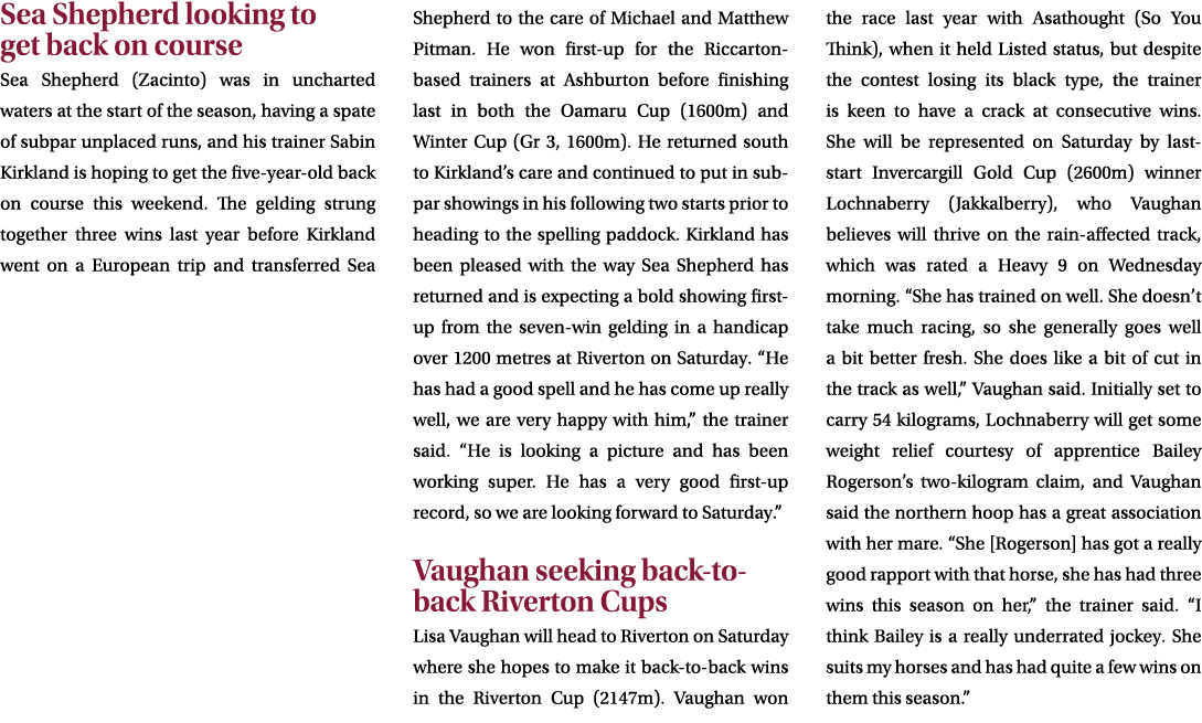 Sea Shepherd looking to get back on course Sea Shepherd (Zacinto) was in uncharted waters at the start of the season,...