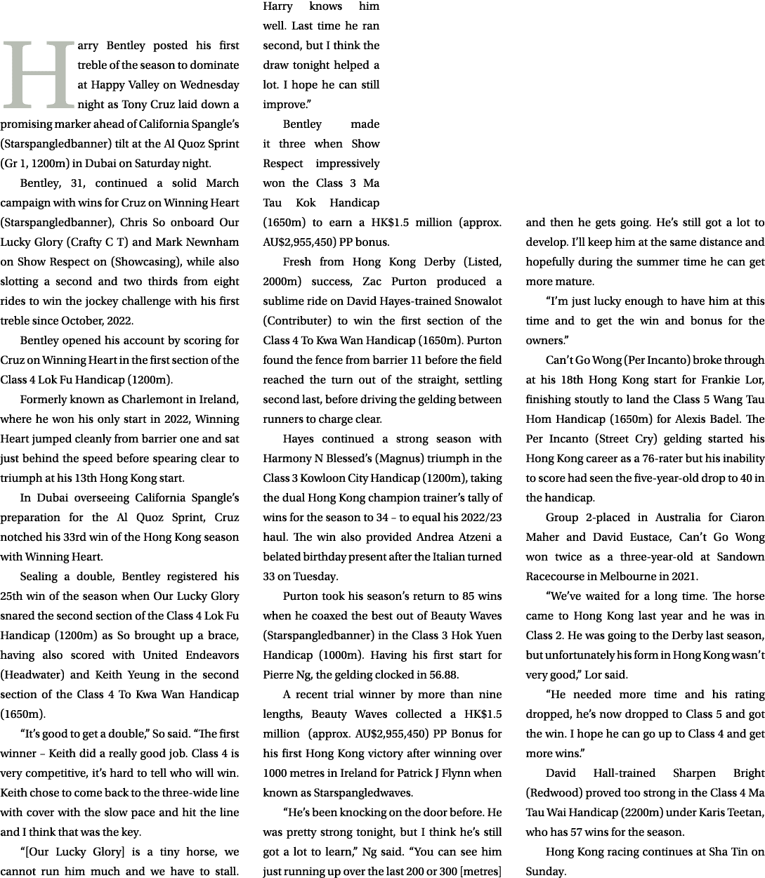 Harry Bentley posted his first treble of the season to dominate at Happy Valley on Wednesday night as Tony Cruz laid ...