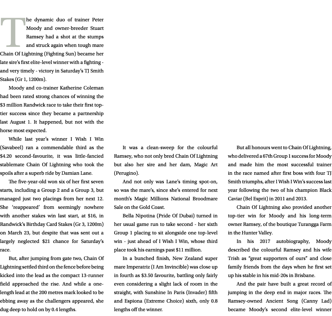 The dynamic duo of trainer Peter Moody and owner breeder Stuart Ramsey had a shot at the stumps and struck again when...