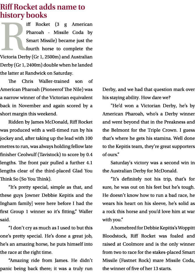 Riff Rocket adds name to history books Riff Rocket (3 g American Pharoah Missile Coda by Smart Missile) became just t...