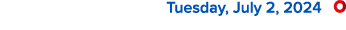  Tuesday, July 2, 2024 ￼