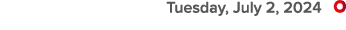  Tuesday, July 2, 2024 ￼