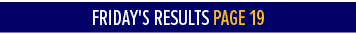 friday's Results Page 1