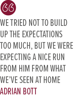 We tried not to build up the expectations too much, but we were expecting a nice run from him from what we’ve seen at...