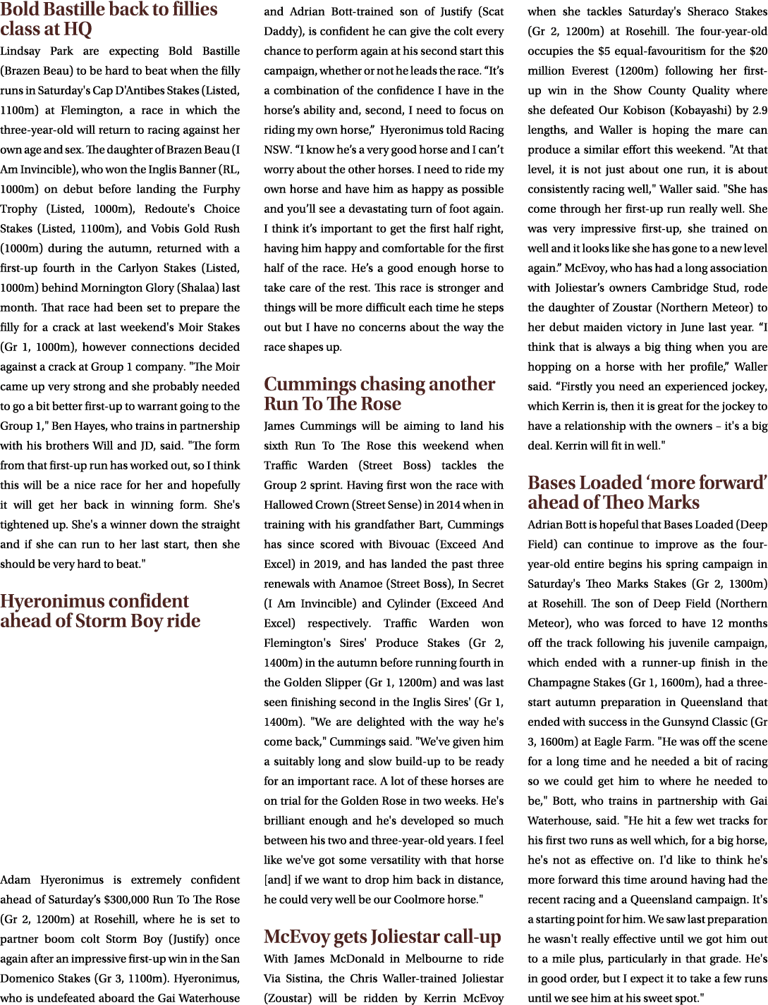 Bold Bastille back to fillies class at HQ Lindsay Park are expecting Bold Bastille (Brazen Beau) to be hard to beat w...