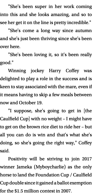 \“She's been super in her work coming into this and she looks amazing, and so to see her get it on the line is pretty...