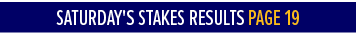 SATURDAY's stakes Results Page 1