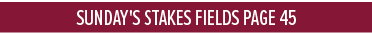 SUNDAY's stakes fields page 4