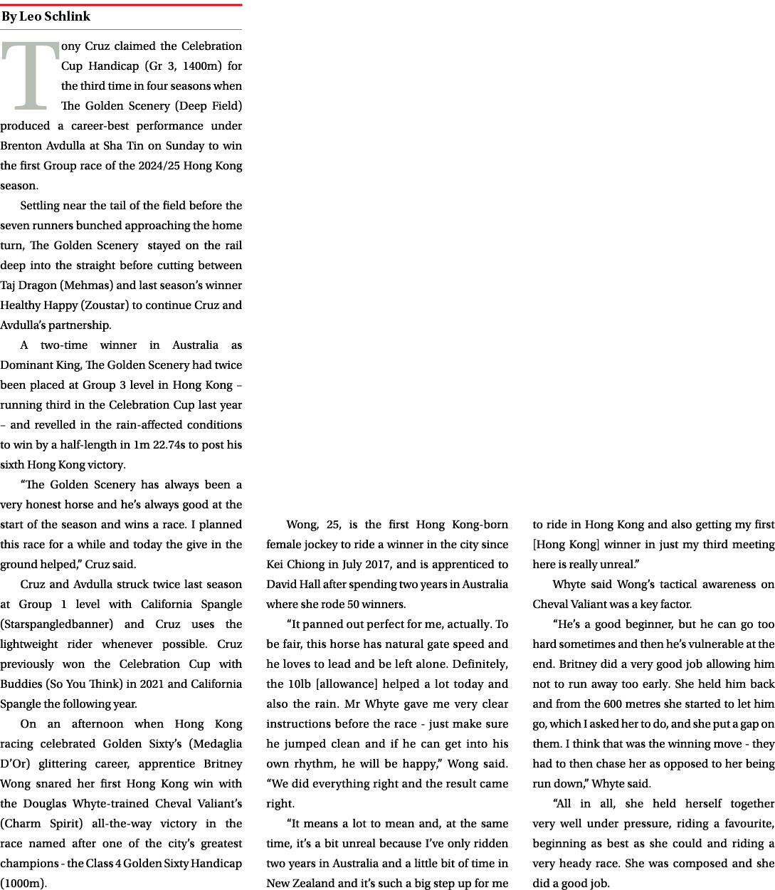 ￼ Tony Cruz claimed the Celebration Cup Handicap (Gr 3, 1400m) for the third time in four seasons when The Golden Sce...