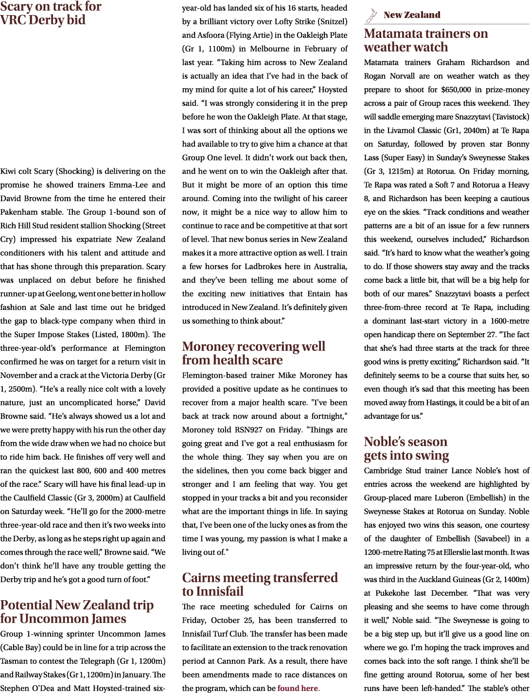 Scary on track for VRC Derby bid Kiwi colt Scary (Shocking) is delivering on the promise he showed trainers Emma Lee ...