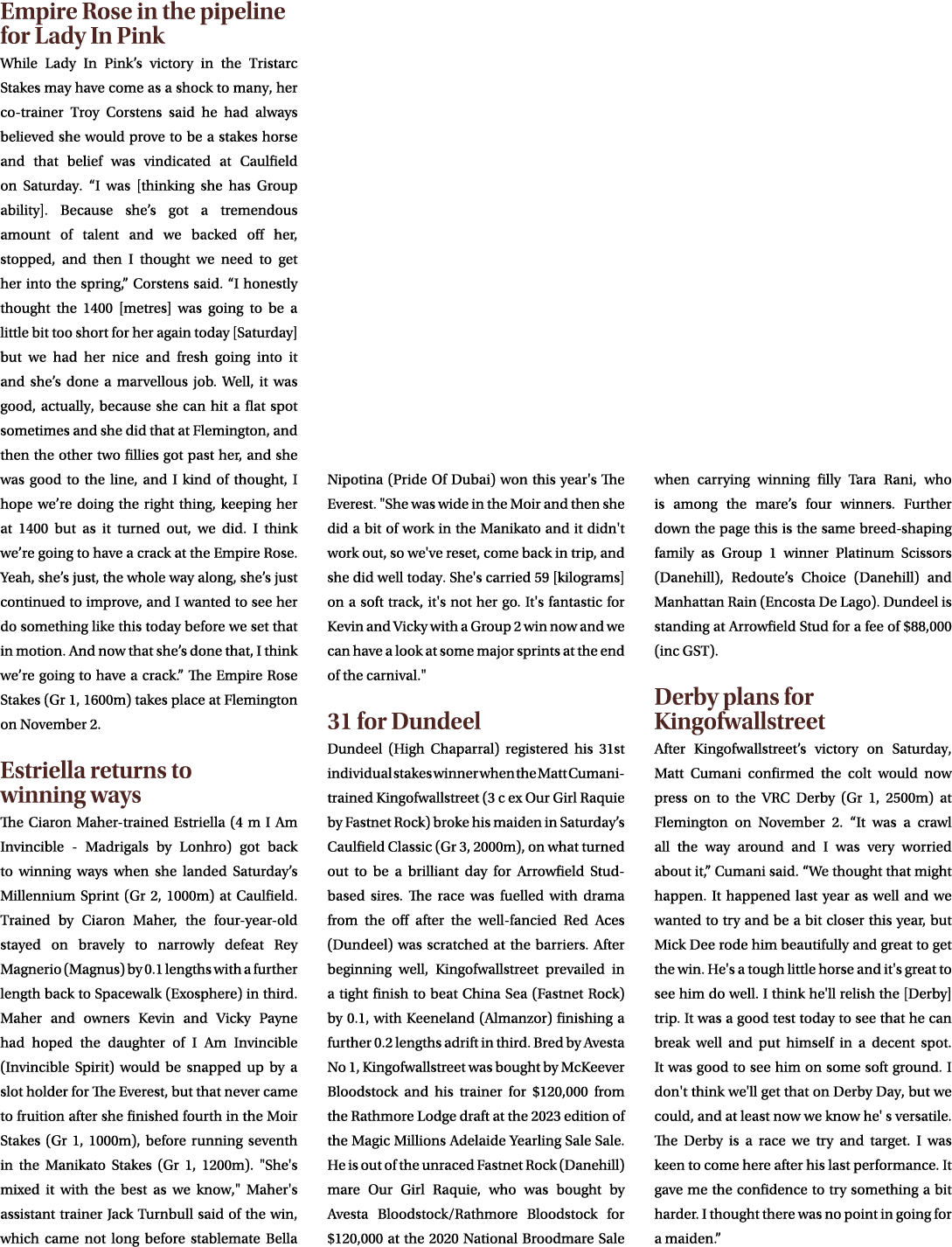 Empire Rose in the pipeline for Lady In Pink While Lady In Pink’s victory in the Tristarc Stakes may have come as a s...