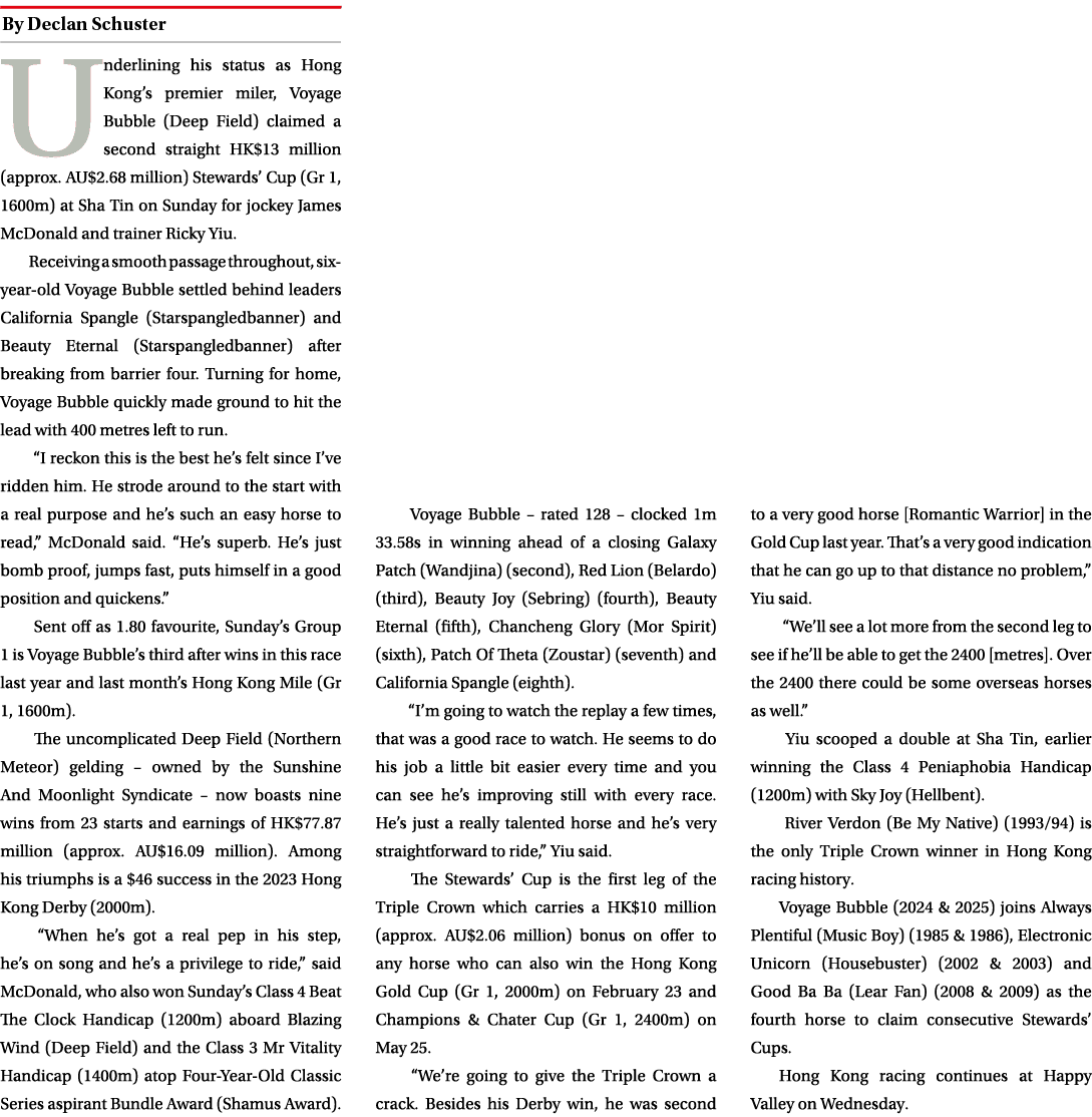 ￼ Underlining his status as Hong Kong’s premier miler, Voyage Bubble (Deep Field) claimed a second straight HK$13 mil...