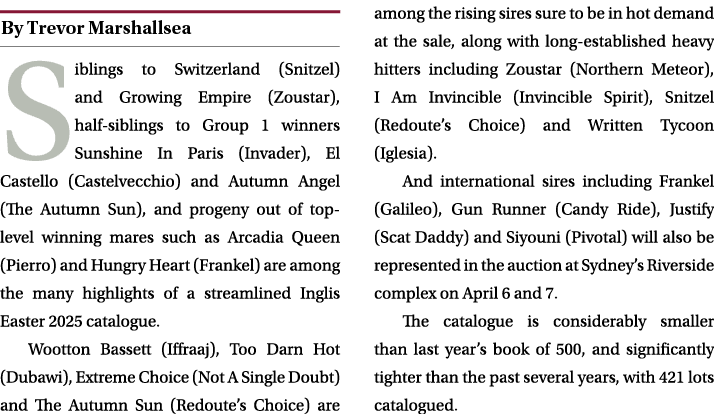 ￼ Siblings to Switzerland (Snitzel) and Growing Empire (Zoustar), half siblings to Group 1 winners Sunshine In Paris ...