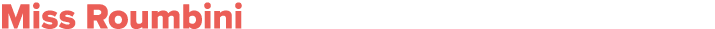 Miss Roumbini