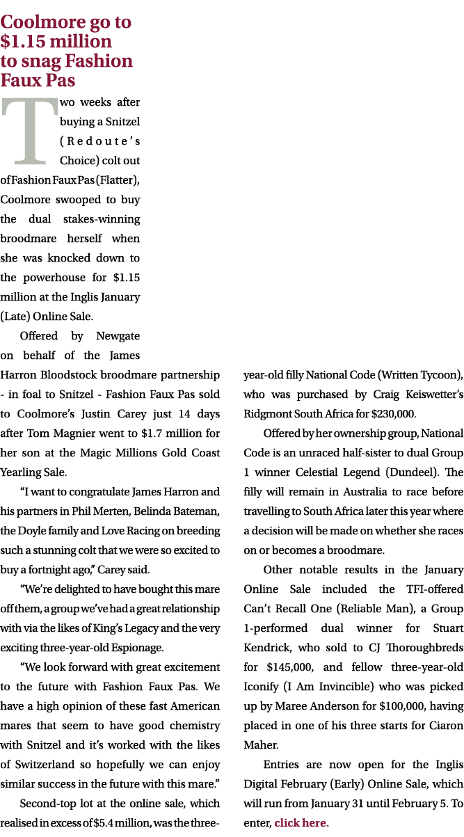 Coolmore go to $1.15 million to snag Fashion Faux Pas Two weeks after buying a Snitzel (Redoute’s Choice) colt out of...