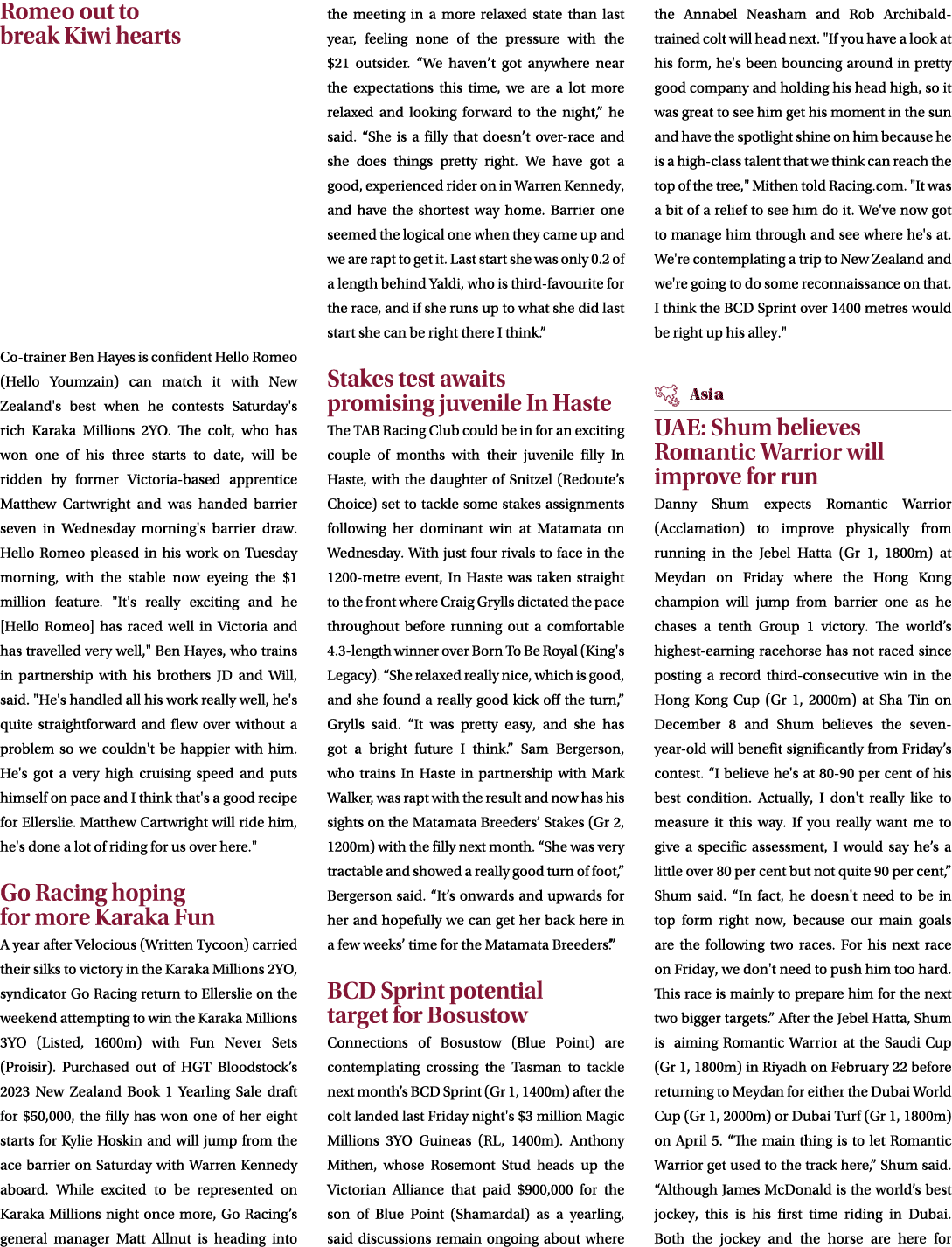 Romeo out to break Kiwi hearts Co trainer Ben Hayes is confident Hello Romeo (Hello Youmzain) can match it with New Z...