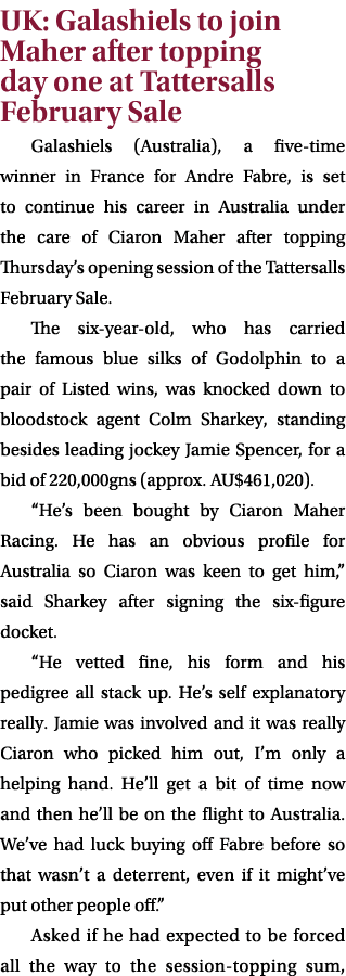 UK: Galashiels to join Maher after topping day one at Tattersalls February Sale Galashiels (Australia), a five time w...