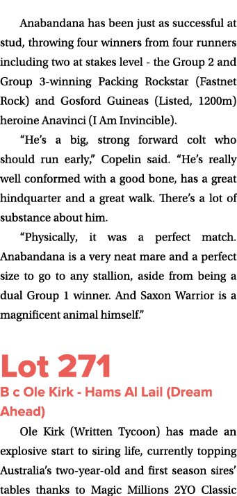 Anabandana has been just as successful at stud, throwing four winners from four runners including two at stakes level...