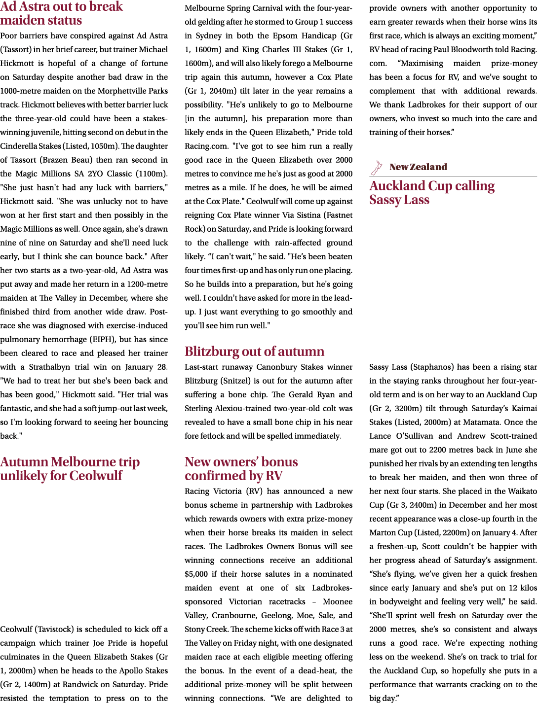 Ad Astra out to break maiden status Poor barriers have conspired against Ad Astra (Tassort) in her brief career, but ...