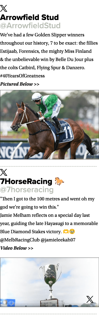 ￼ Arrowfield Stud @ArrowfieldStud We’ve had a few Golden Slipper winners throughout our history, 7 to be exact: the f...