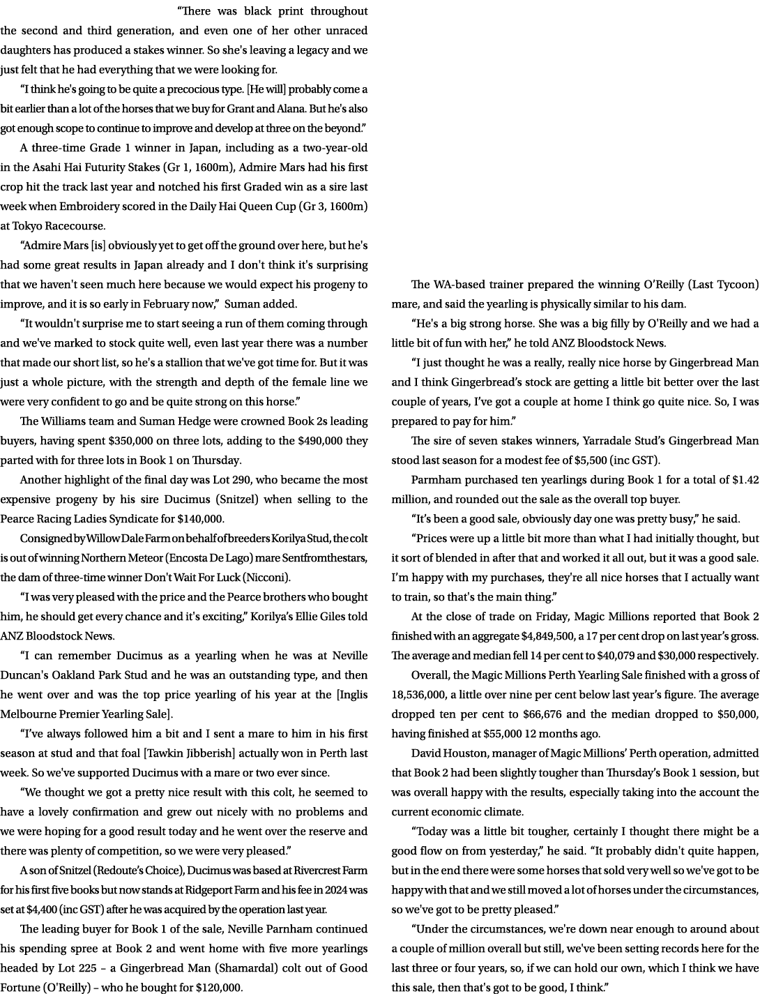 “There was black print throughout the second and third generation, and even one of her other unraced daughters has pr...