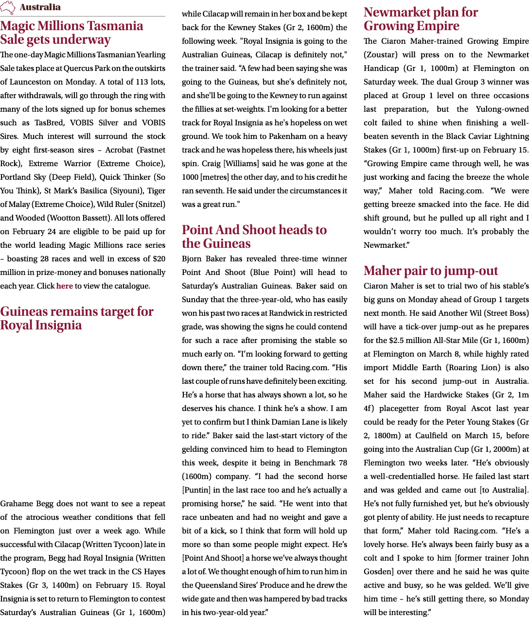 ￼ Magic Millions Tasmania Sale gets underway The one day Magic Millions Tasmanian Yearling Sale takes place at Quercu...