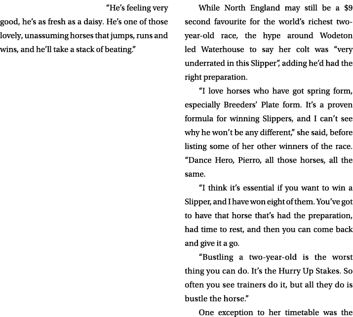 “He’s feeling very good, he’s as fresh as a daisy. He’s one of those lovely, unassuming horses that jumps, runs and w...