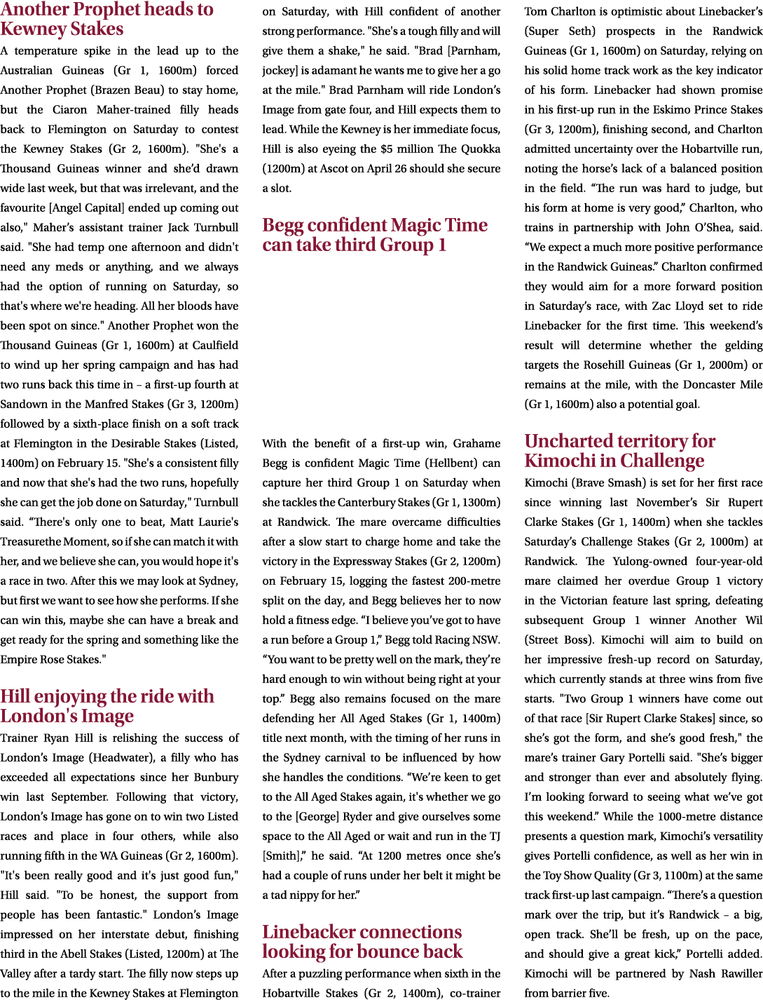 Another Prophet heads to Kewney Stakes A temperature spike in the lead up to the Australian Guineas (Gr 1, 1600m) for...