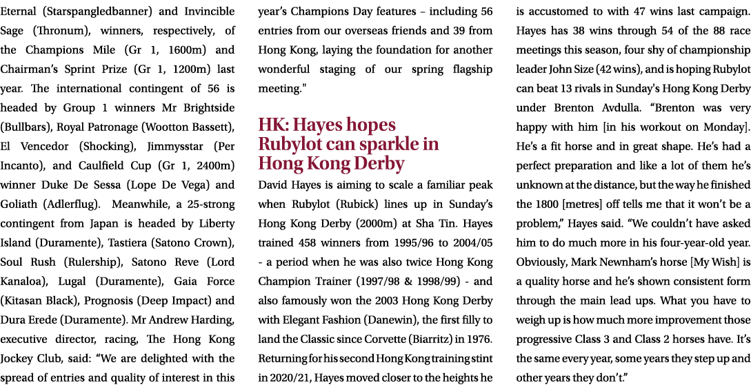 Eternal (Starspangledbanner) and Invincible Sage (Thronum), winners, respectively, of the Champions Mile (Gr 1, 1600m...